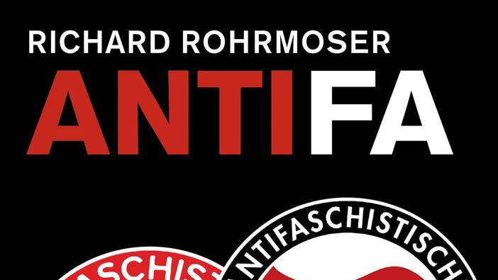 Rohrmoser: Antifa. Porträt einer linksradikalen Bewegung; München 2022