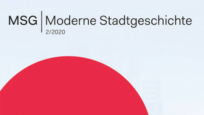 50 Jahre «Moderne Stadtgeschichte»; Berlin 2020