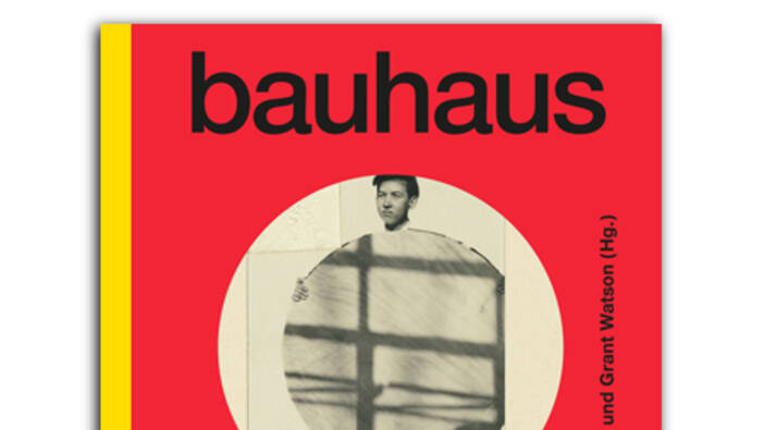 Von Osten / Watson (Hg.): Bauhaus Imaginista. Die globale Rezeption bis heute, Zürich 2019